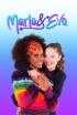 Marta y Eva - De la sartén al fuego