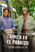 Crimen en el paraíso - Episodio 4