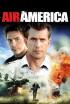 Air America: Locos por el peligro