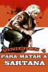Vinieron cuatro para matar a Sartana