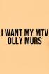 I Want My MTV