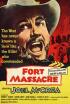 Fort Massacre (El fuerte de la matanza)