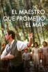 El maestro que prometió el mar