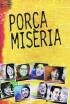 Porca misèria - Tots tenim un preu