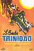 Le llamaban Trinidad