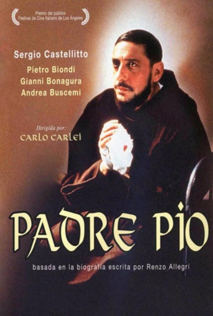 Arriba 69+ imagen padre pio pelicula completa