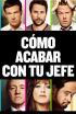 Cómo acabar con tu jefe