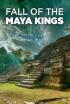 El declive de los reyes mayas