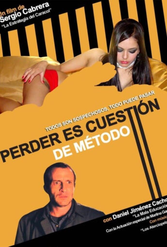 Perder es cuestión de método (2004) Película - PLAY Cine